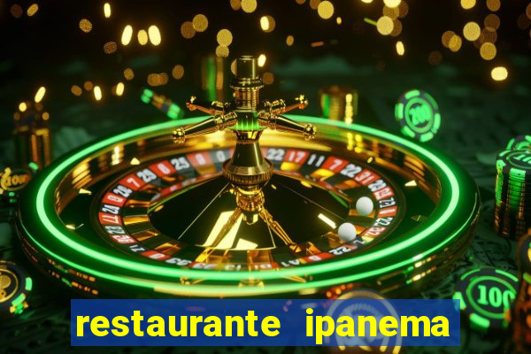 restaurante ipanema porto alegre